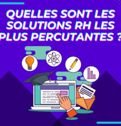 Quels sont les solutions RH les plus impactantes ?