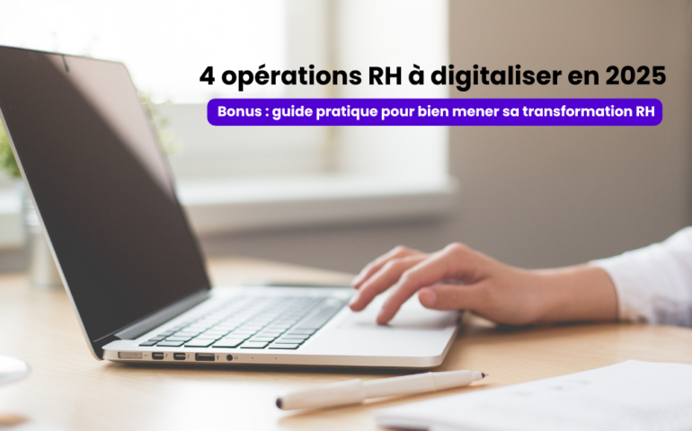 4 opérations RH à digitaliser en 2025 avec Talenteo