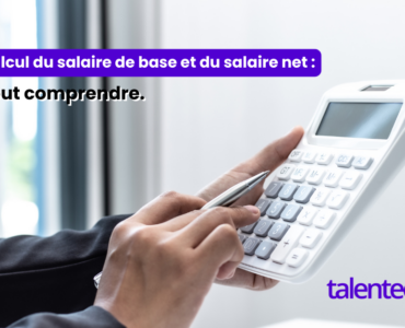 calcul du salaire net et calcul salaire de base et salaire net​ avec un simulateur de calcul de Talenteo HR en Algérie