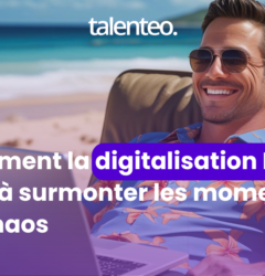 Digitalisation RH : votre alliée en période de chaos
