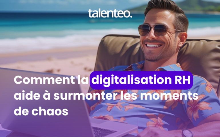 Digitalisation RH : votre alliée en période de chaos