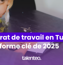Contrat de travail en Tunisie La réforme clé de 2025