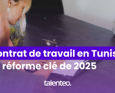 Contrat de travail en Tunisie La réforme clé de 2025