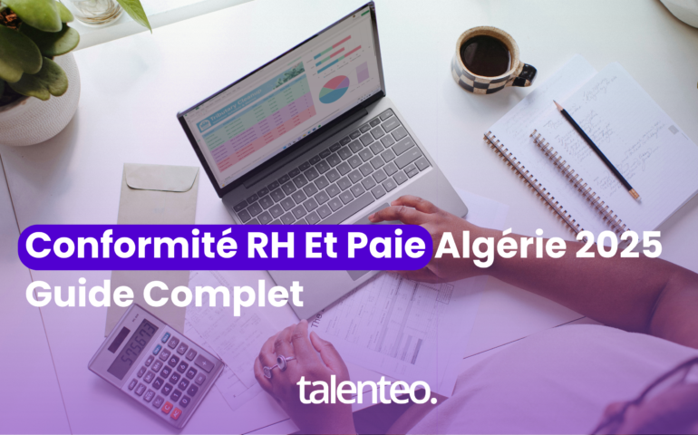 Conformité RH Et Paie Algérie 2025 : Guide Complet